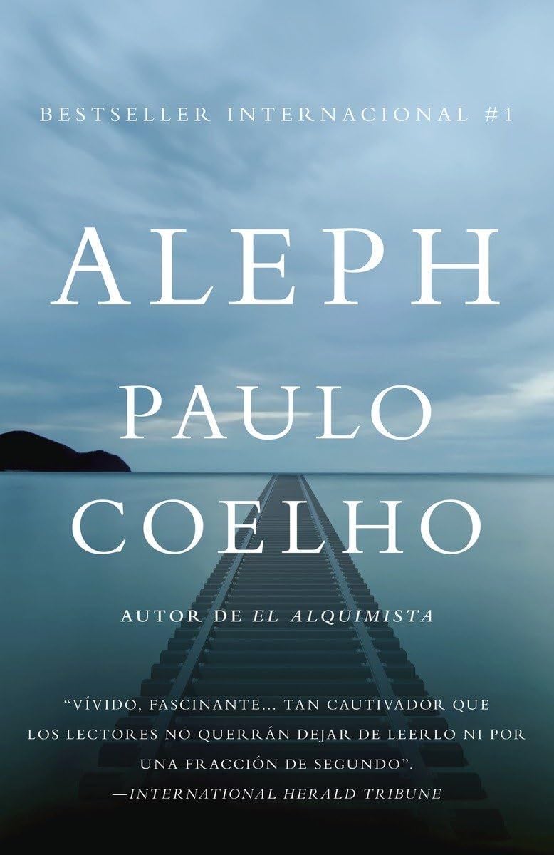 Aleph (Spanish Edition) - Paulo Coelho · 2012