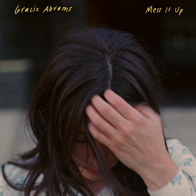 Mess It Up - Song · Gracie Abrams