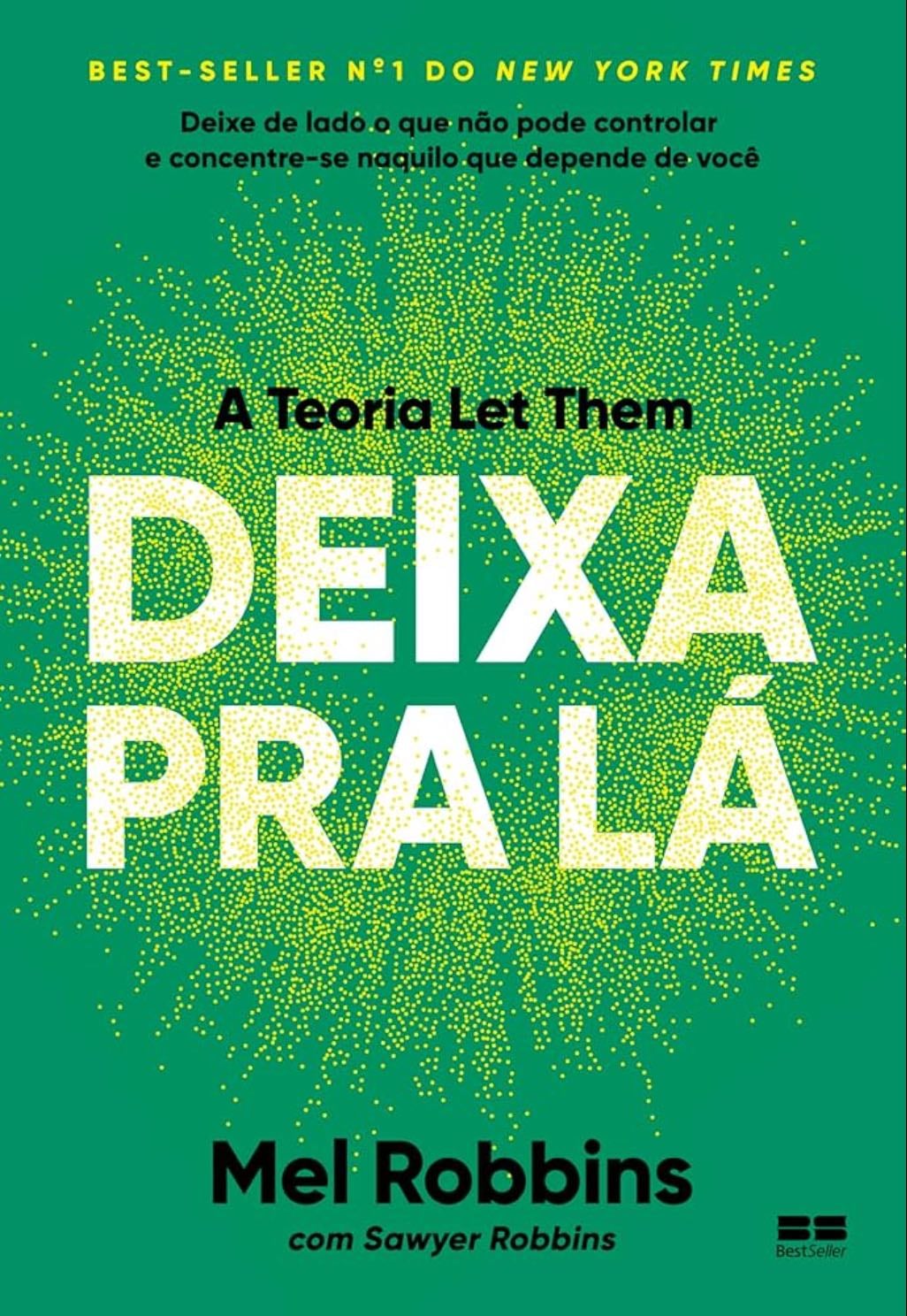 Deixa pra lá: A teoria Let Them