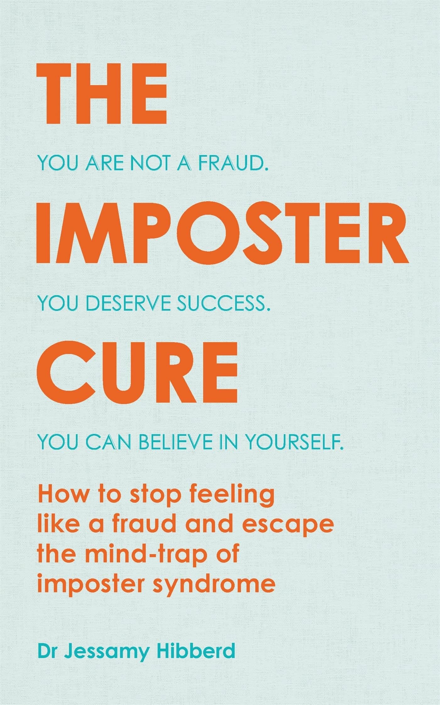 Imposter Cure - Dr. Jessamy Hibberd 路 2019