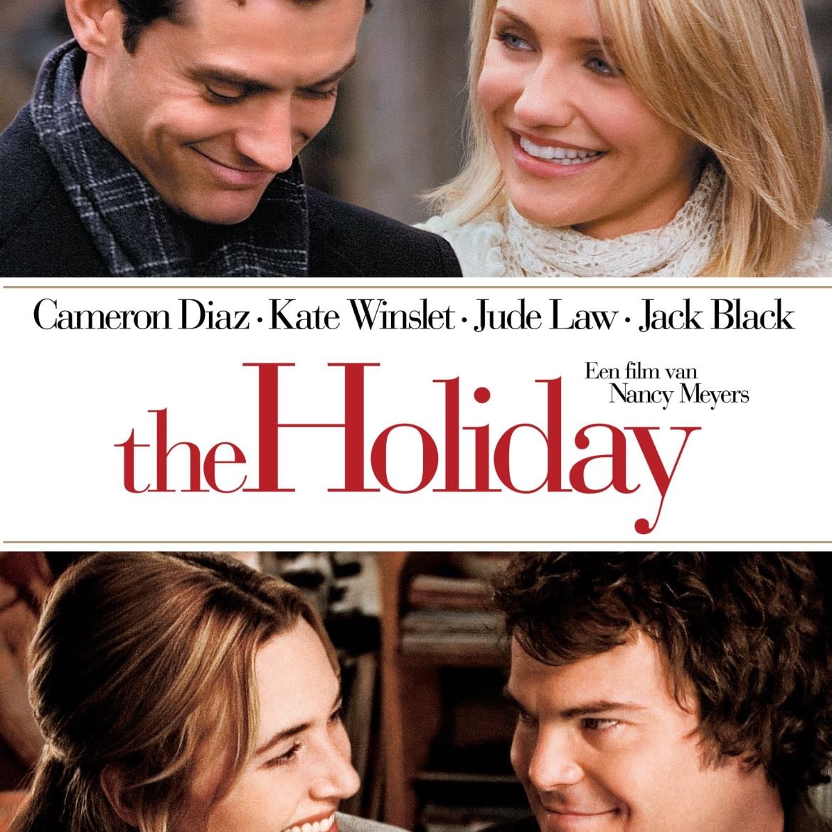 The Holiday - Nancy Meyers · 2006