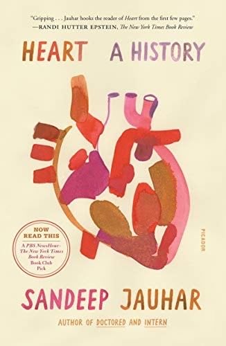 Heart: A History - Sandeep Jauhar · 2019