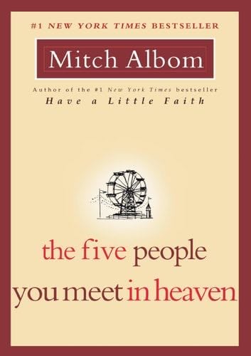 The Five People You Meet in Heaven - Mitch Albom · 2003