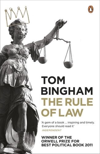The Rule of Law - Tom Bingham · 2011