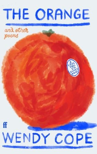 The Orange and other poems - Wendy Cope · 2024