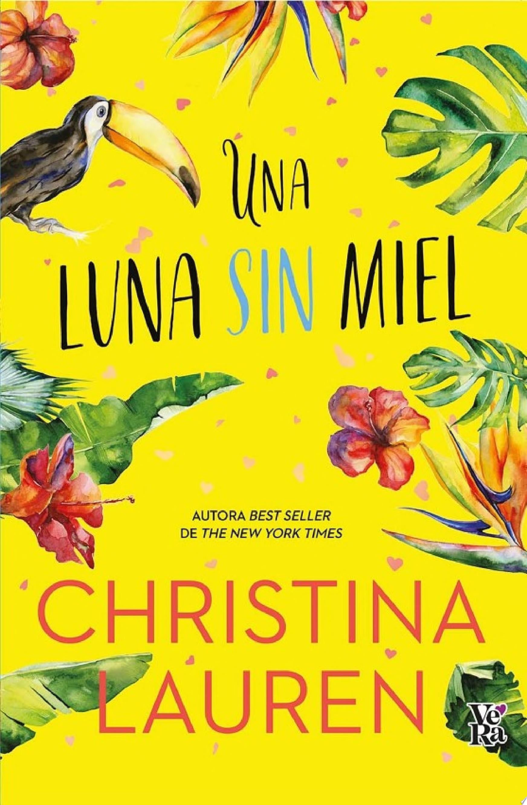 Una luna sin miel - Christina Lauren · 2022