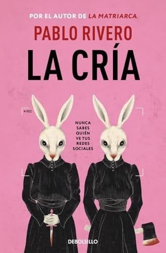 La cría - Pablo Rivero · 2025