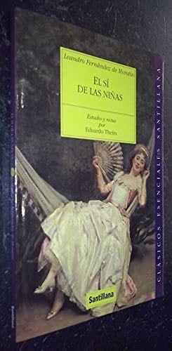 El si de las niñas - Leandro Fernández de Moratín