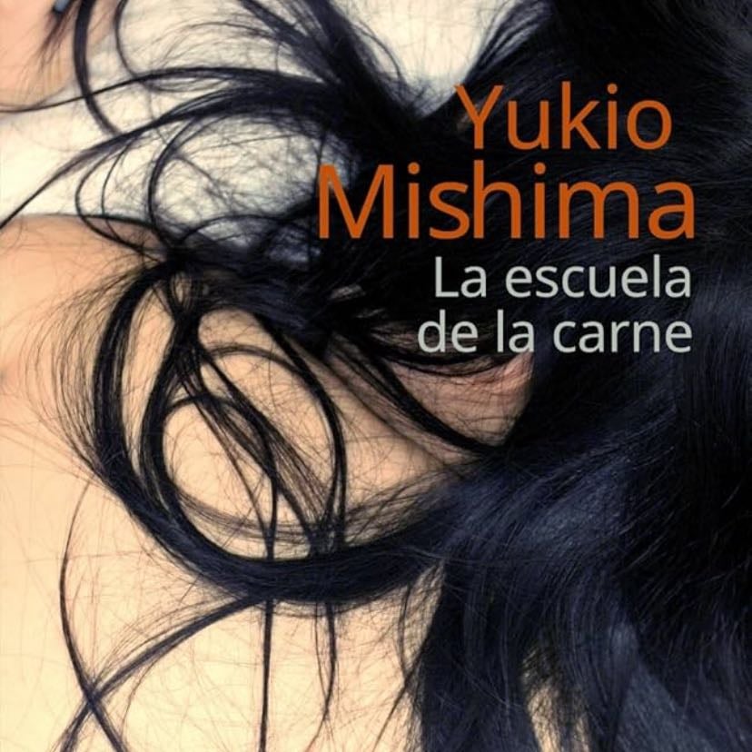 La escuela de la carne - Yukio Mishima 路 2016