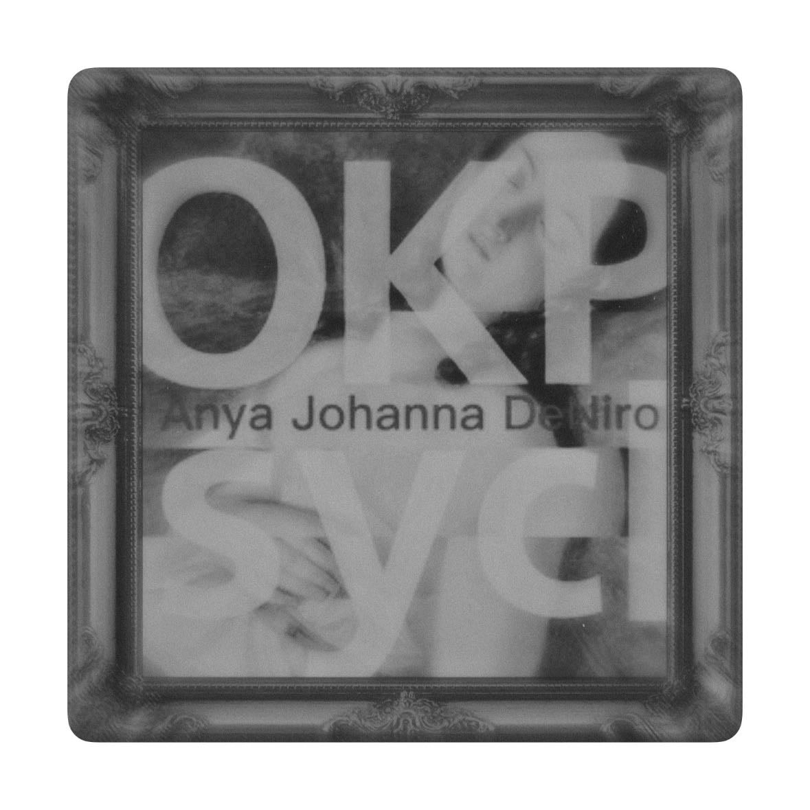 ok psyche - anya johanna deniro