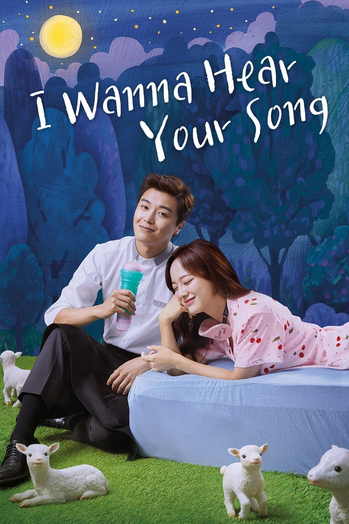 I Wanna Hear Your Song - Episodios · 2019