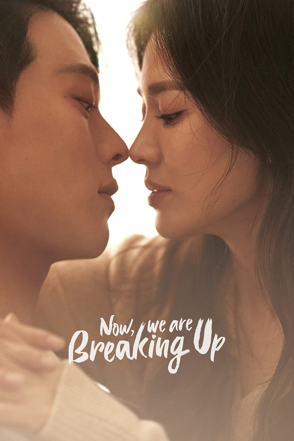 Now, We Are Breaking Up - Episodios 16 · 2021