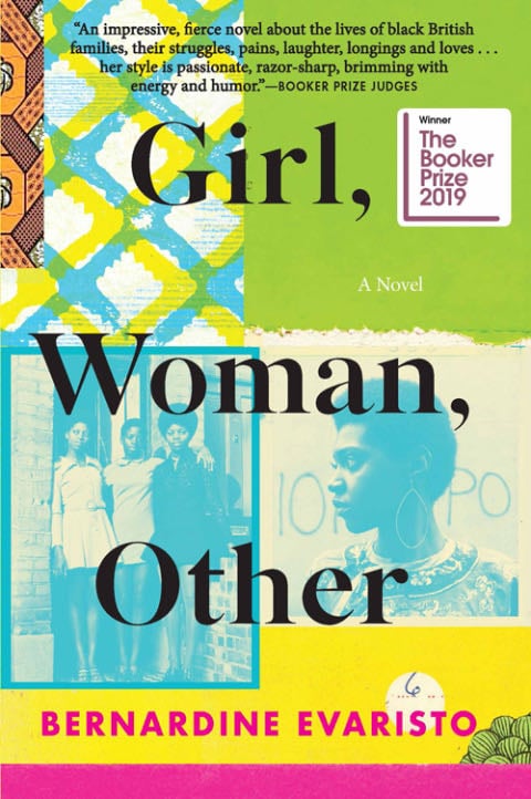Girl, Woman, Other: A Novel (Booker Prize Winner) - Bernardine Evaristo · 2019