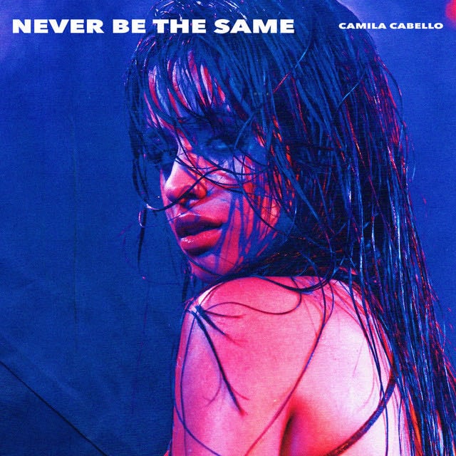 Never Be the Same - Album ยท Camila Cabello