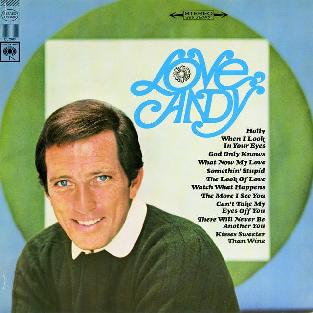 Can't Take My Eyes Off You - Song ยท Andy Williams