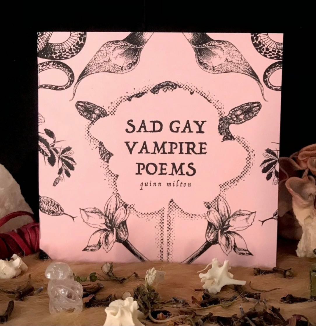 Sad Gay Vampire Poems Zine - Quinn Milton