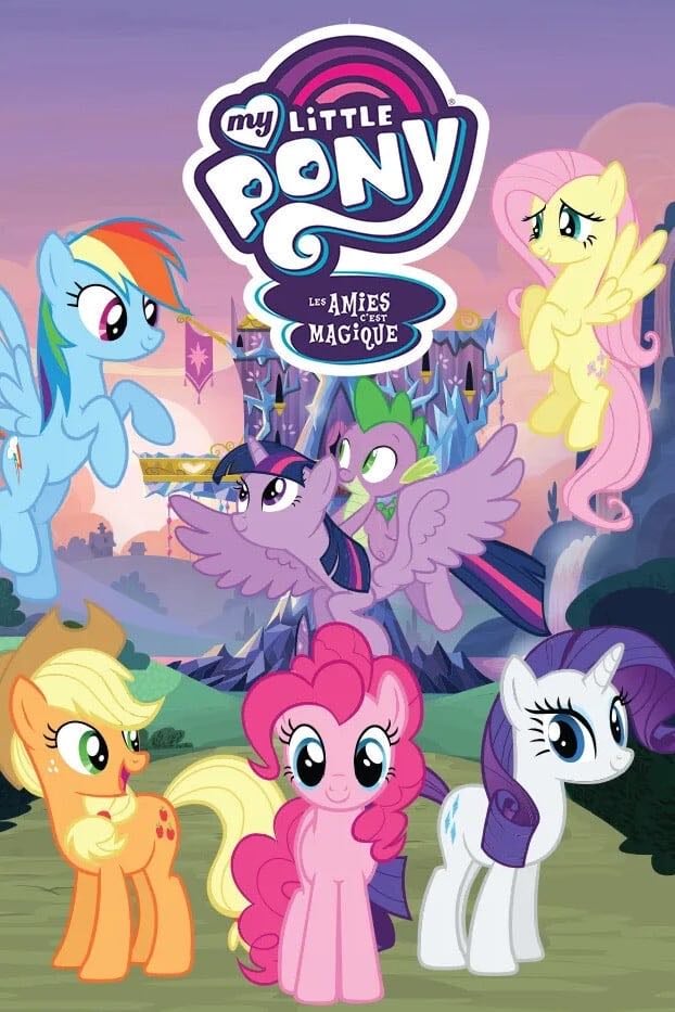 My Little Pony : Les Amies, c''est magique - Lauren Faust · 2010