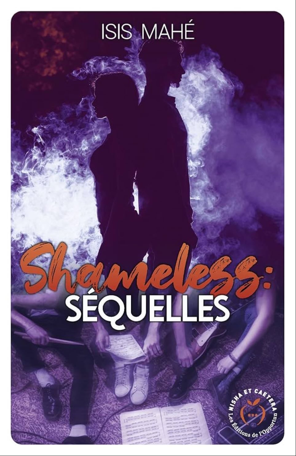 Shameless : séquelles - Isis Mahé