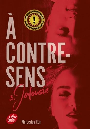 A contre-sens - Tome 3: Jalousie - Mercedes Ron · 2022