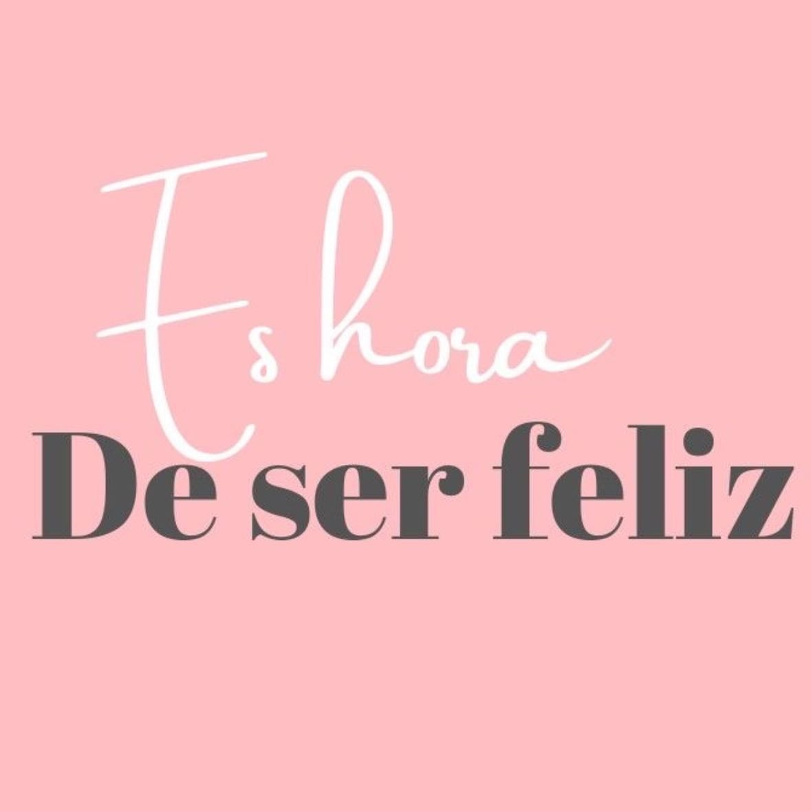 Ser feliz