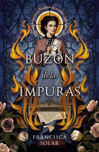 El buzón de las impuras (Spanish Edition) - Francisca Solar · 2024