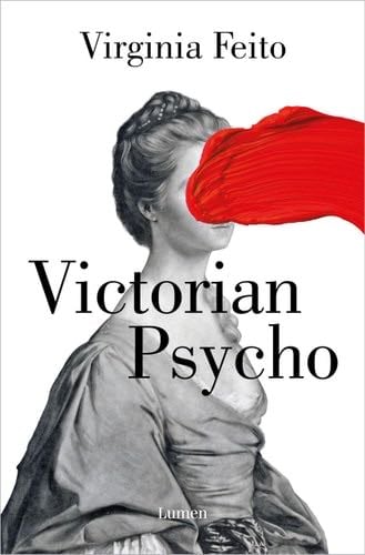 Victorian Psycho (Spanish Edition) - Virginia Feito · 2025
