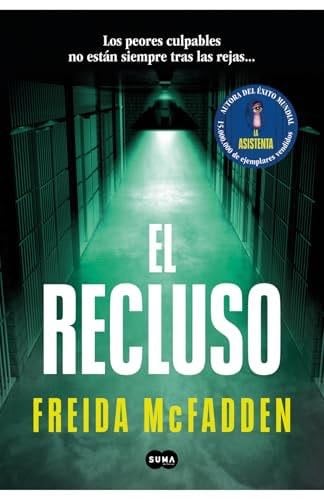 El recluso - Freida McFadden · 2025