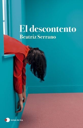 El descontento - Beatriz Serrano · 2023
