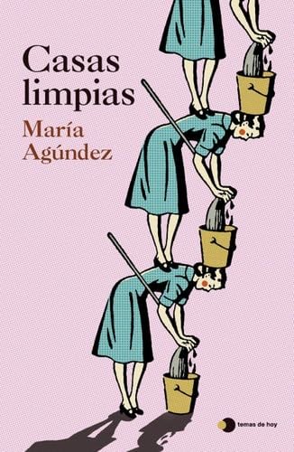 Casas limpias - María Agúndez · 2025