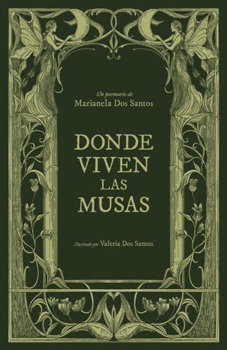 Donde viven las musas (Poesía) (Spanish Edition) - Marianela Dos Santos · 2023