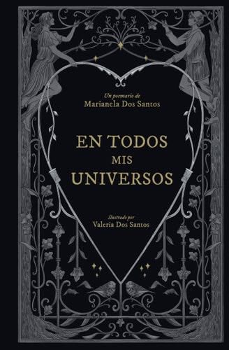 En todos mis universos / In All My Universes (Spanish Edition) - Marianela Dos Santos · 2025