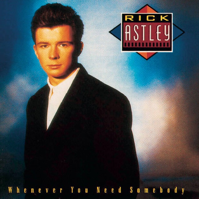 Never Gonna Give You Up - Song 路 Rick Astley