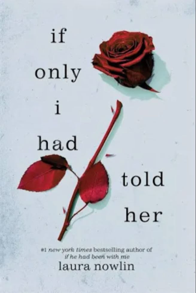 If only I had told her - The second volume of If he had been with me from Laura Lowlin