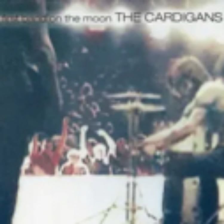 Step on me - The cardigans