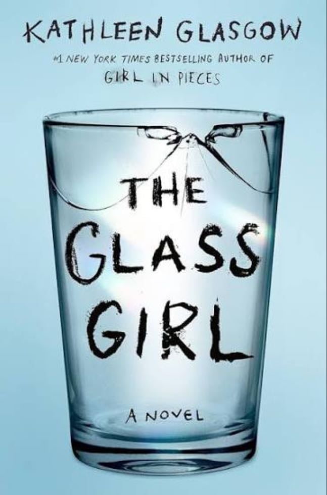 The glass girl - Kathleen Glasgow