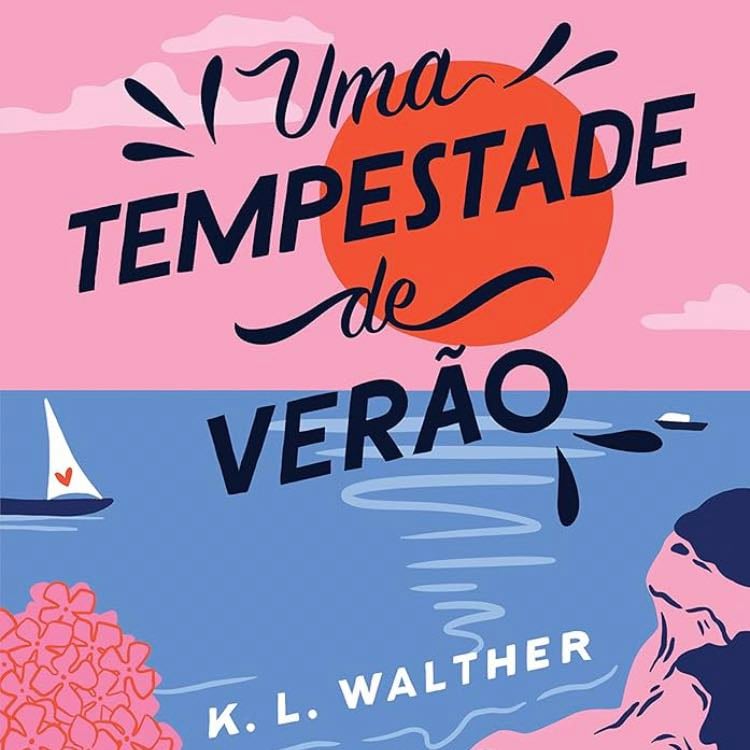 Uma Tempestade de Verão - K.L Walther