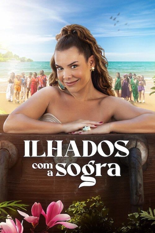 Ilhados com a Sogra - 2023