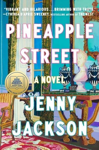 Pineapple Street: A Novel - Jenny Jackson · 2023