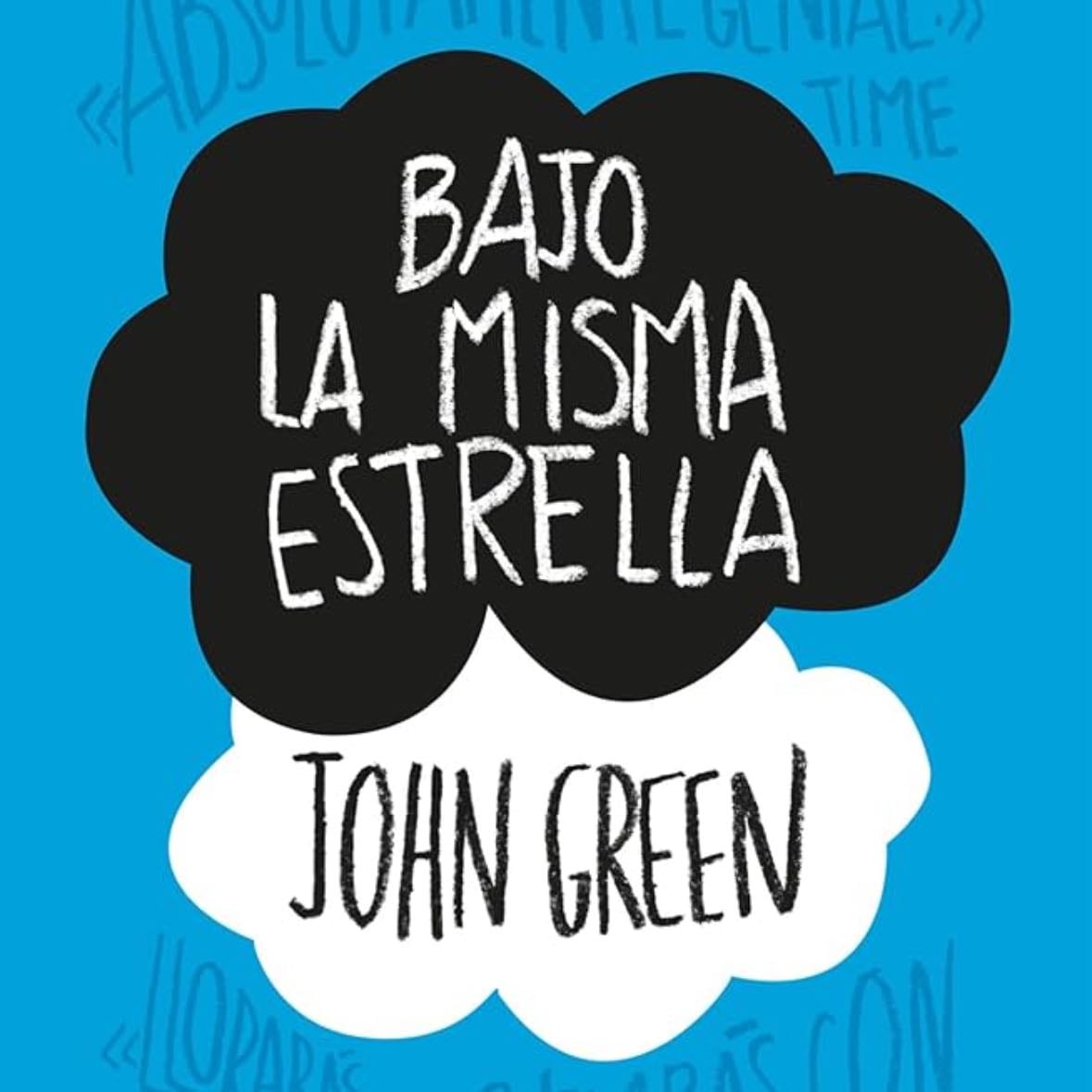 Bajo la misma estrella - John Green •