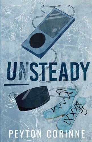 Unsteady - Peyton Corinne •