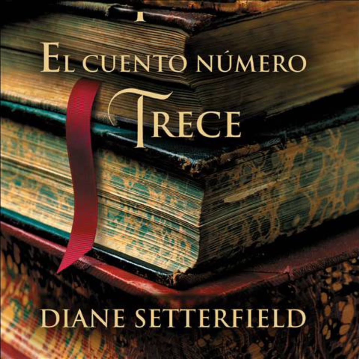 El cuento número trece - Diane Setterfield •