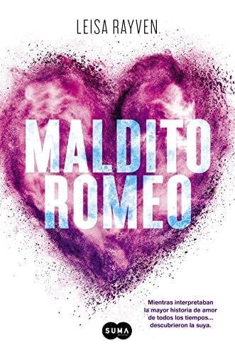 Maldito Romeo - Leisa Rayven • (1)