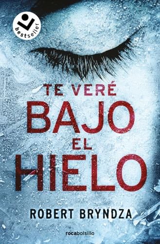 Te veré bajo el hielo - Robert Bryndza • (1)