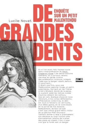 De grandes dents - Enquête sur un petit malentendu - Lucile Novat · 2024