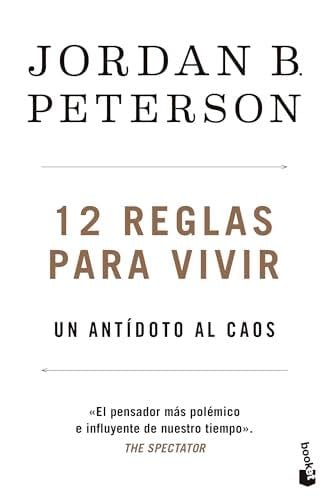 12 Reglas Para Vivir - Jordan B. Peterson · 2024