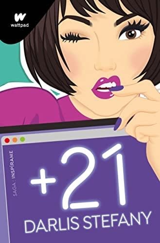 +21 (Saga: Inspírame 2) - Darlis Stefany · 2022