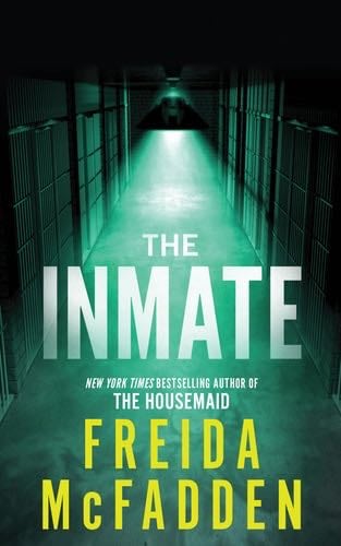 The Inmate - Freida McFadden · 2024