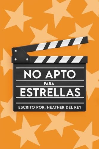 No apto para estrellas - Heather del Rey · 2024