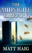 The Midnight Library - Matt Haig · 2021
