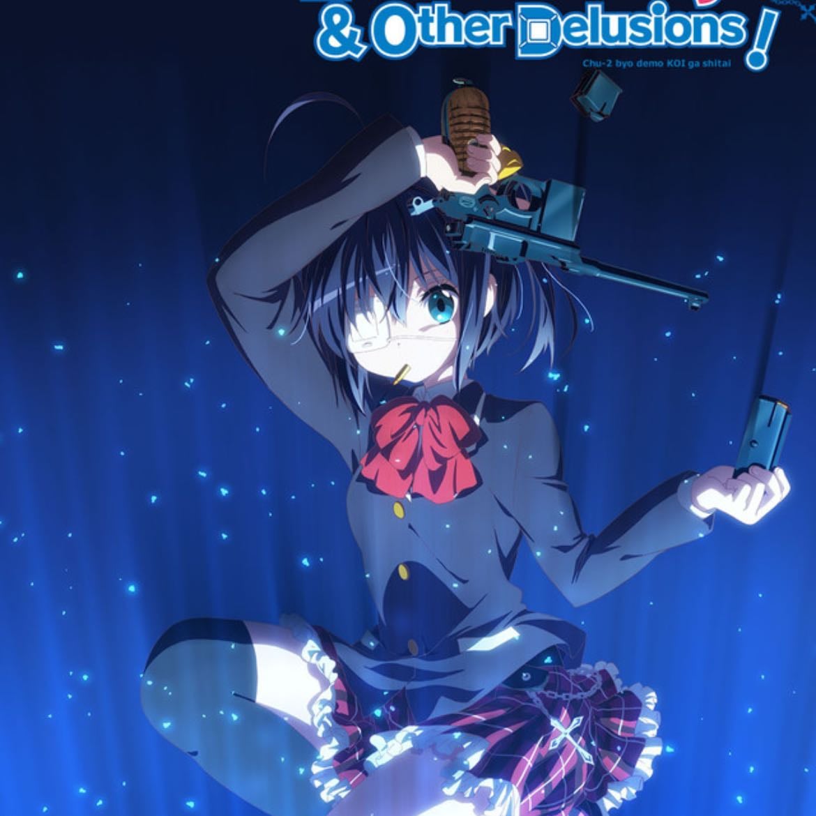 Love, Chunibyo & Other Delusions! - 2012